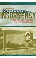 Secrecy and Insurgency
