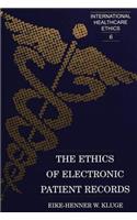 The Ethics of Electronic Patient Records / Eike-Henner W. Kluge.