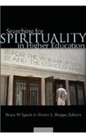 Searching for Spirituality in Higher Education