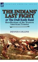 Indians' Last Fight or The Dull Knife Raid