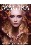 Magika - The Art of Melanie Delon