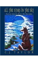 All the Stars in the Sky: Native Stories from the Heavens