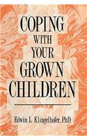 Coping with your Grown Children