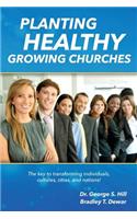 Planting Healthy Growing Churches
