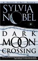 Dark Moon Crossing