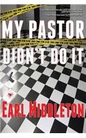 My Pastor Didn't Do It