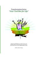 Transformation Series Your Tool Box for Life