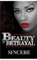 Beauty N' Betrayal