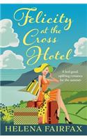 Felicity at the Cross Hotel