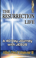 Resurrection Life