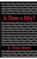 Is There a Why?