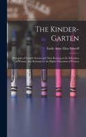 The Kinder-garten