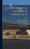 Kino's Historical Memoir of Pimería Alta