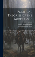 Political Theories of the Middle Age