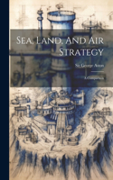 Sea, Land, And Air Strategy