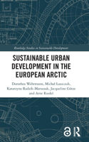 Sustainable Urban Development in the European Arctic