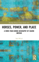 Horses, Power and Place