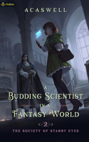 Society of Starry Eyes: An Isekai Litrpg