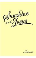 Sunshine And Jesus Journal