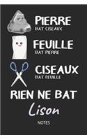 Rien ne bat Lison - Notes: Noms Personnalisé Carnet de notes / Journal pour les filles et les femmes. Kawaii Pierre Feuille Ciseaux jeu de mots. Fournitures scolaires, premier