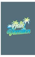 Hello Vacation