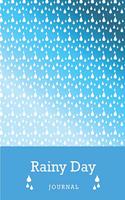 Rainy Day Journal: ideal for recording beautiful thoughts, dreams, ideas, for planning, for tracking - a perfect for pondering on rainy days - 100 pages - A5 6x9 inche