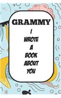 Grammy I Wrote A Book About You