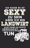 Ich Hasse Es So Sexy Zu Sein Aber Ich Bin Landwirt