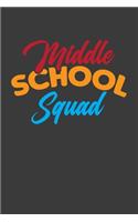 Middle School Squad: First Day of Middle School Adventure Book