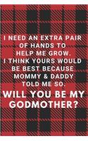 Will You Be My Godmother? Notebook Journal