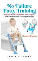 No Failure Potty Training