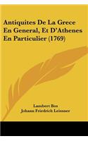Antiquites De La Grece En General, Et D'Athenes En Particulier (1769)