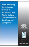 Moral Reasoning About Human Welfare in Adolescents and Adults
