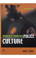 Understanding Police Culture