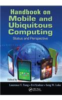 Handbook on Mobile and Ubiquitous Computing