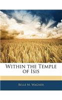 Within the Temple of Isis