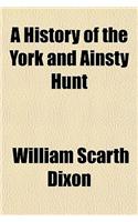 A History of the York and Ainsty Hunt