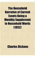 The Household Narrative of Current Events Being a Monthly Supplement to Household Words (1852)