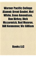 Warner Pacific College Alumni: Brent Goulet, Mel White, Gene Amondson, Dan Birkey, Dick McCormick, Rod Monroe, Bill Kennemer, Vic Gilliam(English)
