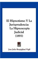 Hipnotismo Y La Jurisprudencia