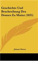 Geschichte Und Beschreibung Des Domes Zu Mainz (1835)