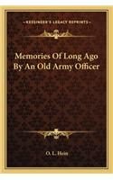 Memories of Long Ago by an Old Army Officer