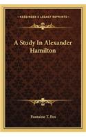 Study in Alexander Hamilton