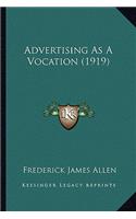Advertising as a Vocation (1919)