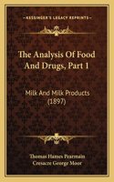 Analysis Of Food And Drugs, Part 1