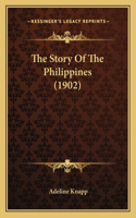 Story Of The Philippines (1902)