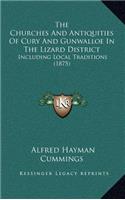 The Churches and Antiquities of Cury and Gunwalloe in the Lizard District