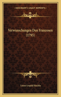 Verwunschungen Den Franzosen (1793)
