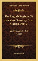 English Register Of Godstow Nunnery, Near Oxford, Part 2