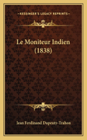 Moniteur Indien (1838)